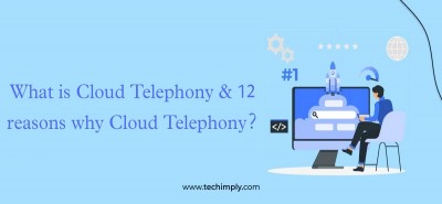 What is Cloud Telephony And How Does Cloud Telephony Work?